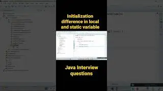 Initialization difference in local ,Instance and static variable || Java Interview Question