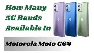 Motorola Moto G64 5G Bands