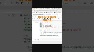 Indentation error #indentationerror #tab&spaces #error