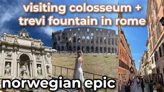 NORWEGIAN EPIC CRUISE VLOG! | Day 6 | Exploring Rome, visiting Colosseum + Trevi Fountain!
