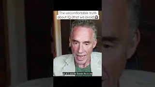 The HARSH Truth About IQ | Jordan Peterson
