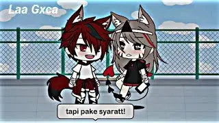 `Kamu di ajak by1 ff , tetapi menggunakan syarat dan...  || Gacha Life ||   [ IB : Me ]