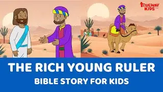 The Rich Young Ruler - Bible stories for kids