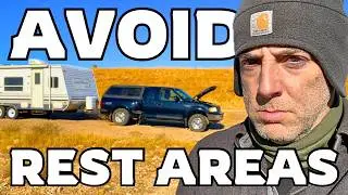 This is WHY You Should AVOID REST AREAS Living In An RV