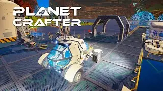 Planet Crafter 1.2 - Vehicle Update - Rover and New Biomes [E26] Dev Branch
