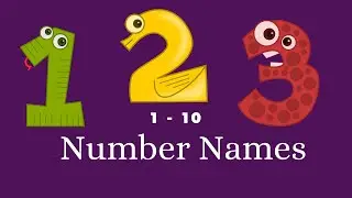 Number Names 1 - 10/ Learn to Spell Numbers 1 to 10