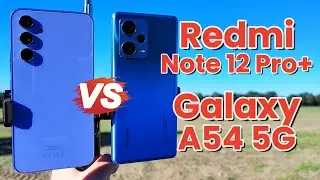 Redmi Note 12 Pro+ 5G vs Samsung Galaxy A54 5G Camera Comparison 4K UHD Video and Photo