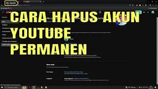 HOW TO PERMANENTLY DELETE YOUTUBE ACCOUNT
