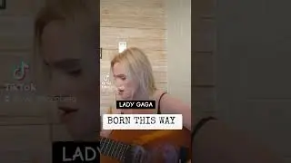 Lady Gaga BORN THIS WAY #guitarcover #гитара #гитаристка #учусьиграть #кавернагитаре