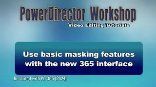 Use the basic features of masks with the new 365 interface