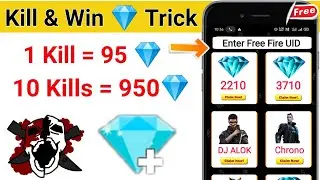 1 Kill = 95 💎 Kill And Win Free Diamonds in free fire | how to get free diamonds in free fire