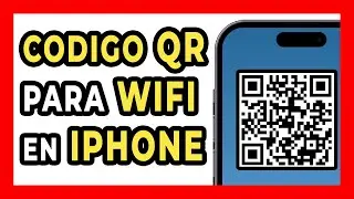 Tutorial: Cómo obtener código QR de WiFi en iPhone - Compartir WiFi sin revelar contraseña