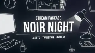 Noir Night Twitch Overlay and Alerts Stream Package for OBS