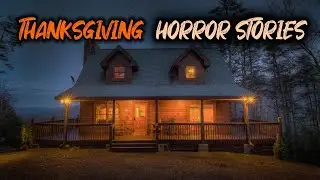 4 SCARY TRUE THANKSGIVING HORROR STORIES
