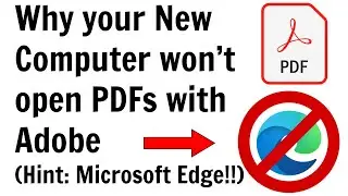 Fixing the Microsoft Edge PDF Problem - Tiger Tech Tips 061
