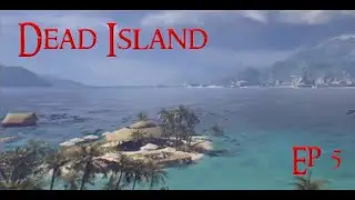 Dead Island Ep 5 Where's Omar's money?