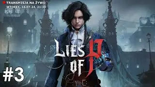 Pinokio na tropie zombie! | Lies of P | #3