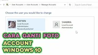 Cara Mengganti Foto User Account di Windows 10