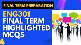 ENG301 Final Term Highlighted Solved MCQs