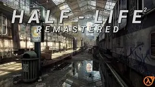 Half-Life 2 Cinematic Mod - Remaster Full Game Walkthrough (No Commentary)
