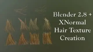 Creating Hair Textures Using Blender 2.8 And XNormal