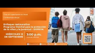 Enfoque restaurativo - Programa distrital para la protección de la niñez y la juventud