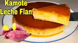 Kamote Leche Flan | Sweet Potato Leche Flan | How to make Easy Leche Flan