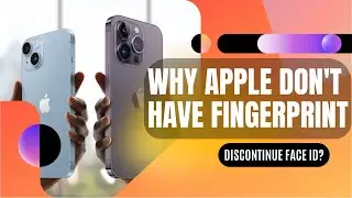 Why Apple Didn't Provide Fingerprint Sensor | Discontinue face id?
