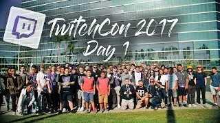TwitchCon 2017 Vlog - Day 1 | MEETING EVERYONE!