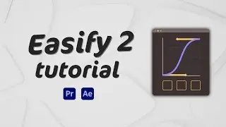 Easify 2 for Premiere Pro Tutorial