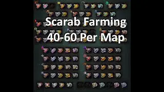 [3.24] Scarab Farming Strategy - 40-60 Scarabs Per Map - Max Juice Breach