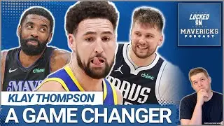 How Klay Thompson Will Make Luka Doncic & Kyrie Irving Better | Dallas Mavericks Podcast