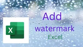 How to Insert Watermark in MS Excel (image & text) | watermark kaise lagaye |#excel |#watermark