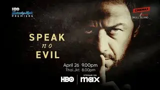 [Promo] HBO Asia : Speak No Evil