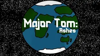 Major Tom: Ashes