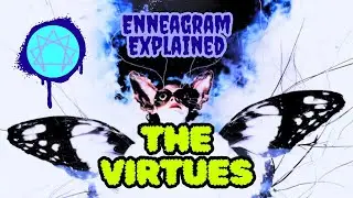 Enneagram Explained 😇 The Virtues & Vices 🙏 (Golden Shadow) 🥹 Learn the Enneagram