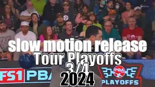 2024 Playoffs 3/4 Slow Motion Bowling Releases - PBA Bowling