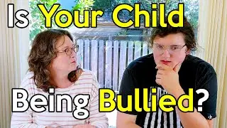 Is Your Child Being Bullied?