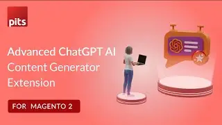 Advanced ChatGPT AI Content Generator Extension for Magento 2 | PIT Solutions