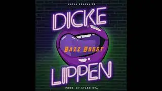 Katja Krasavice - DICKE LIPPEN (Bass Boost)