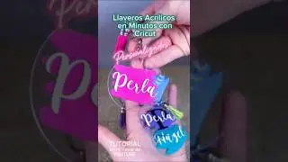 Llaveros acrílicos personalizados con Cricut #cricutlatino