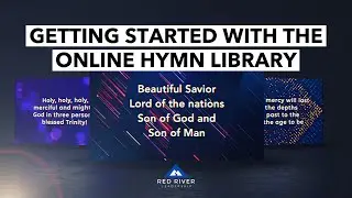 How to Access the Online Hymn Library // Jon Dahl