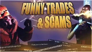 TF2 Funny Trades & Scam Attempts #21