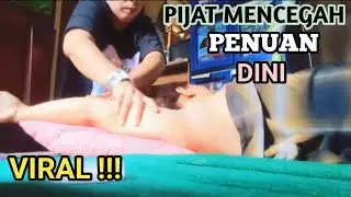 PIJAT PENUAN DINI VIRAL !!!