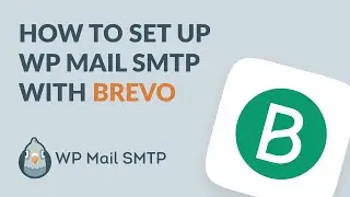 How to Set Up WP Mail SMTP with Brevo (formally Sendinblue)