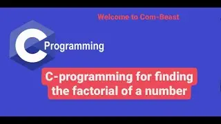 How to find a factorial of a number in C-Language...
