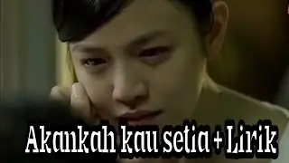 AKANKAH KAU SETIA - D'COST & LIRIK