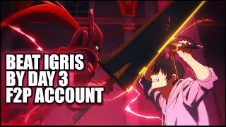Beat Igris by day 3 in the game! (F2P Account) | Solo Leveling Arise