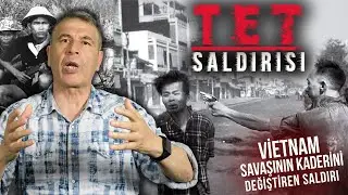 TET Saldırısı: Vietnam Savaşının Kaderini Değiştiren Saldırı