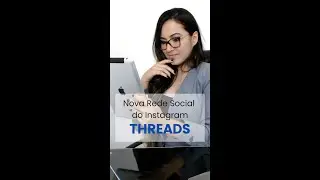 Como Usar O THREADS do Instagram #shorts